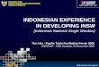 INDONESIAN EXPERIENCE IN DEVELOPING INSW - United …unpan1.un.org/intradoc/groups/public/documents/ungc/unpan040184.pdf · INDONESIAN EXPERIENCE IN DEVELOPING INSW (Indonesia National