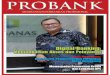 Digital Banking · Pengurus Pusat Perbanas PEMIMPIN REDAKSI ... BI pun mengeluarkan dua surat edaran BI (SE BI), ... Backlog perumahan di Indonesia trennya terus meningkat