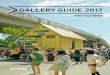 GALLERY GUIDE 2017 - · PDF fileGALLERY GUIDE 2017 MAY–OCTOBER. ILHAM is a public art gallery committed to supporting the development, understanding, and enjoyment of Malaysian modern