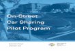 On-Street Car Sharing Pilot Program - SFMTA · park and the San Francisco Municipal Transportation Agency’s (SFMTA) effort to better manage parking demand, the SFMTA conducted a
