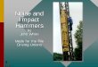 Noise and Impact Hammers - americanpiledriving.com and hammers.pdf · drive cap (hammer) cushion materials. However, pile cushion, such as the wood cushion on a concrete pile, is