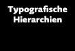 Typogra sche Hierarchien - peter-glaab.de .Typogra!sche Hierarchie Eine typogra!sche Hierarchie ist