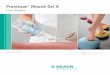 Prontosan Wound Gel X - B. Braun · Since the launch of Prontosan® Wound Gel X, ... We would like to share these with you today in the form of a short photo storyboard. In the meantime,