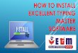 How to install EXCELLENT TYPING MASTER …ditrpindia.com/downloads/Step 1 -How to install ETM...SLIDE SHOW REVIEW How to install.pptx - PowerPoint VIEW C) Align Convert to SmartArt