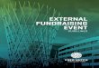 EXTERNAL FUNDRAISING EVENT - fredhutch.org · 5. FE TCNSON CANCE ESEAC CENTE. liabilities, injuries, losses or expenses that arise . out of or relate to an external fundraising event