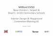 Design Committee #1 - Milford Schools · Milford EVSD New Charles L. Seipelt & Boyd E. Smith Elementary Schools Interior Design & Playground Committee Meeting #1 October 7, 2014