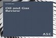 Oil and Gas Review - albertasecurities.com Oil and Gas Review... · The Alberta Securities Commission is the lead oil and gas regulator within the Canadian Securities Administrators,