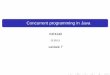 Concurrent programming in Java - Universitetet i Oslo · High level structures for concurrent programming (Java 5.0) Example: bounded bu er INF4140 (12.10.11) Concurrent rogrammingp