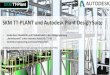 SKM TT-PLANT und Autodesk Plant Design Suite .SKM TT-PLANT und Autodesk Plant Design Suite o Skalierbare