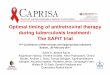 Optimal timing of antiretroviral therapy during ... · during tuberculosis treatment: The SAPiT trial 17 th Conference of Retroviruses and Opportunistic Infections Boston, 28 February