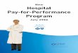 New Hospital Pay-for-Performance Program - Blue Cross Blue ... · On July 1, 2006, BCBSM began implementing a new Hospital Pay-for-Performance program for short-term acute care hospitals