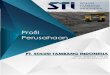 Compro PDF INA - sti.web.idsti.web.id/PT Solusi Tambang Indonesia Company Profile_ID.pdf · dibidang pertambangan meliputi tambang terbuka dan tambang bawah tanah. STI berpengalaman