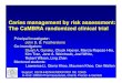 Caries management by risk assessment: The CaMBRA ... · Caries management by risk assessment: The CaMBRA randomized clinical trial Principal Investigator: John D. B. Featherstone