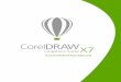 Schnellstarthandbuch - product.corel.comproduct.corel.com/help/CorelDRAW/540229932/Main/DE/Quick-Start... · CorelDRAW Graphics Suite X7 Die CorelDRAW® Graphics Suite X7 bietet vollständig