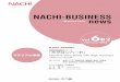 NACHI-BUSINESS · NACHI-BUSINESS news マテリアル事業 NACHI-BUSINESS news Vol.6B2 February / 2005 〈発 行〉 2005年2月1日 株式会社 不二越 開発本部 開発企画部
