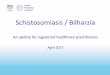 Schistosomiasis / Bilharzia - nes.scot.nhs.uk .Symptoms of Schistosomiasis Usually there are no symptoms,