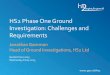 HS2 Phase One Ground Investigation: Challenges and ... · HS2 Phase One Ground Investigation: Challenges and Requirements Jonathan Gammon Head of Ground Investigations, HS2 Ltd Geotechnica