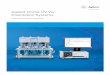 Agilent Online UV-Vis Dissolution Systems uvvis... · 5 One Cary 60 UV-Vis Spectrophotometer can support two dissolution apparatus running independent methods. Prime Sampling Before