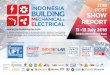 11 -13 July 2018ina-buildingme.com/assets/img/SR-IBME-2017.pdf · POST 2018 11 -13 July 2018 Jakarta International Expo SHOW REPORT 3rd 3rd 3rd INDONESIA 3rd EXPO & FORUM INTEGRATING