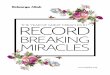 THE YEAR OF GREAT MIRACLES #1 · 2019-01-05 · adalah janji Tuhan atas kita di awal tahun Great Miracle ini: ... segala keajaiban Tuhan, hati kita tidak berubah ... RAHASIA RECORD