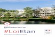 Novembre 2018 #LoiElan - cohesion-territoires.gouv.fr · La loi Elan : #loi Elan • 2019 _ 2 des solutions concrètes pour les Français La démarche globale qui inspire l’en-semble