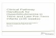 Clinical Pathway Handbook for Hyperbilirubinemia in Term ... · Clinical Pathway Handbook for Hyperbilirubinemia in Term and Late Pre-Term Infants (≥35 weeks) Provincial Council