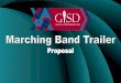 Proposal - bloximages.chicago2.vip.townnews.com · Proposal •2017 –2018 • ... instruments for one marching band Cost of instruments Number Cost Total Trumpets 30 $ 700.00 $