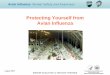 Protecting yourself from Avian Influenza - niehs.nih.gov · Avian (or bird) flu . is caused by LPAI or HPAI influenza viruses that are found naturally among wild birds. The LPAI causes