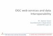 OGC web services and data Interoperabilityjsac.jharkhand.gov.in/pdf/EDUSAT/Lecture/22 feb 2013-Spatial data... · Dr. SAMEER SARAN, GEOINFORMATICS DEPARTMENT Distributed Systems Typical