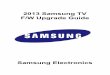 2013 Samsung TV F/W Upgrade Guide · Jangan tarik peranti USB keluar. Jangan cabut kabel kuasa. Jangan matikan TV. ※ Peringatan Menarik keluar peranti USB atau mencabut plag kabel