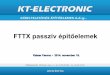FTTX passzív építőelemek - kte.hu · Fényvezető pigtail és patch kábelek Patch Kábel Pigtail Kábel Az FTTX hálózatokban jellemzően SM kábeleket és APC csiszolásokat