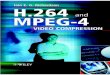 H.264 and MPEG-4 Video - apps2.mdp.ac.id Umum/Video... · 6.5.3 Interlaced Video 212 6.5.4 Context-based Adaptive Binary Arithmetic Coding (CABAC) 212 6.6 The Extended Proﬁle 216