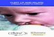 CLEFT LIP AND PALATE - stlouischildrens.org · Congratulations on the birth of your new child. A new baby brings feelings of joy, pride, awe and sometimes fear. When the baby has
