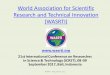 World Association for Scientific Research and Technical ... · World Association for Scientific Research and Technical Innovation (WASRTI) 21st International Conference on Researches