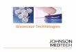 Biosensor Technologies Medtech Biosensor Technology Overview Johnson Medtech biosensor technologies provide world-class design, prototyping, and value added assembly for flexible circuits,