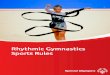RHYTHMIC GYMNASTICS SPORT RULES - Special Olympics · RHYTHMIC GYMNASTICS SPORT RULES VERSION: June6 2016 © Special Olympics, Inc., 2016 All rights reserved Level 2 routines are