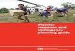 Disaster responseand contingency planningguide - ifrc.org · Disaster response and contingency planning is a responsibility at all levels of the organization.The International Federation