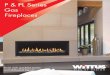 p and pl series - Wittus and pl seriesw.pdf · The P & PL Series were produced by Montigo in Canada and enable you to enjoy the warmth and drama of a truly contemporary hearth just