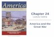 America and the Great War - Brown's HIST 1302 · Wilson and Foreign Affairs • Intervention in Mexico – Mexico in 3rd year of revolution – Tampico incident, leads to “liberating”