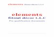 elements fit... · elements fitout décor L.L.C INTRODUCTION AND COMPANY PROFILE ELEMENTS FITOUT DÉCOR L.L.C specializes in turnkey interior fit-out works. The company was established