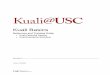 USC-Kuali Basics: Reference and Training Guide transaction tool in Kuali is called a document or electronic document, more commonly abbreviated as an “eDoc.” Anyone who initiates,