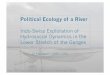 Political Ecology of a River - UNIL - UNIL Accueil · Political Ecology of a River ... Indo-Swiss Joint Seminar, Delhi, ... tbc)! Large-scale project proposal to IIT Kharagpur/SNF