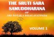 THE SRUTI SARA SAMUDDHARANA · • Vidhi / Guna / Sthuti / Viaprita. ... • Tadwa Deepika – by Satchitananda Yogi, ... Anitya Vastu Viveka