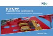 STCW - itfglobal.org · ITF STCW . A guide for seafarers . 3. Foreword. The STCW Convention and Code is continually being updated and amended to suit the changing requirements of