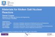 Materials for Molten Salt Nuclear Reactors Daniel Cooperdoctoralacademy.group.shef.ac.uk/wp2/wp-content/uploads/2016/08/Daniel... · Daniel Cooper Department of Materials Science