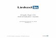 Single Sign-On Administrator Guide - business.linkedin.com · 2/15/2018 · About Single Sign-On (SSO) Enterprise Single Sign-On (SSO) allows your company’s employees to sign into