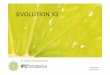 Evolution X3 GB - X3    Evolution X3 Marketing Dpt. November 2006 Technical Features: