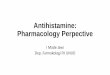 Antihistamine: Pharmacology Perpective · PDF fileEfek SSP/otonom