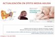 ACTUALIZACIÓN EN OTITIS MEDIA AGUDA - n-OMA-Zaragoza-2018-1.pdf · PDF filemiringitis bullosa: diagnÓstico de la oma ¿quiÉn no duda? actualizaciÓn en otitis media aguda otitis