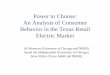 Power to Choose: An Analysis of Consumer Behavior in the ... · Power to Choose: An Analysis of Consumer Behavior in the Texas Retail Electric Market Ali Hortacsu (University of Chicago